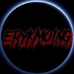 ErykMOING